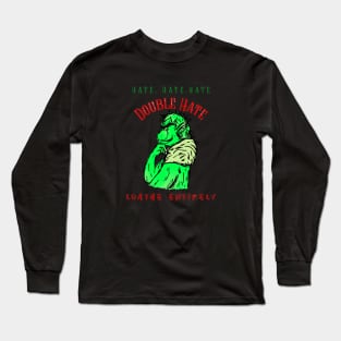 Double hate Long Sleeve T-Shirt